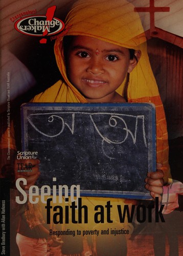 Cover of Seeing Faith at Work (Changemakers)