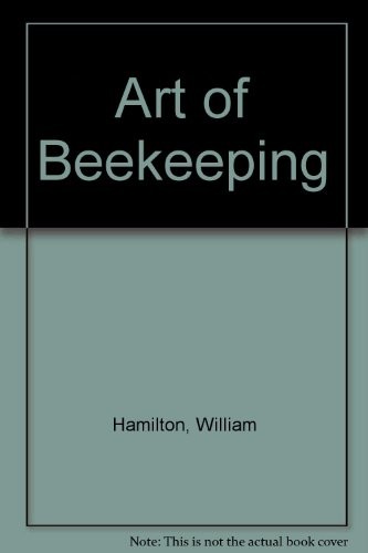 Cover of The art of bee-keeping