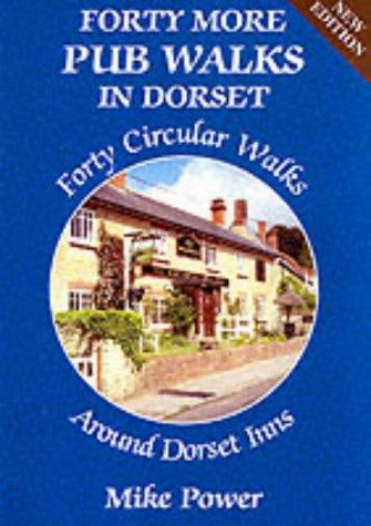 Cover of Forty More Pub Walks in Dorset