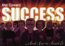 Cover of Success... and How to Avoid It