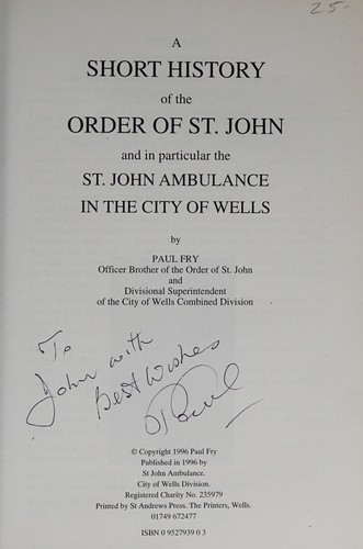 Cover of A short history of the Order of St. John and in particular the St. John Ambulance in the city of Wells