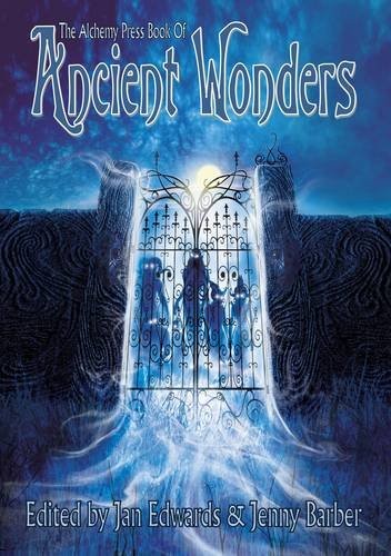 Cover of The Alchemy Press Book of Ancient Wonders