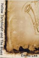 Cover of Yellow torchlight and the blues