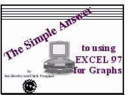 Cover of The Simple Answer to Using Excel 97 for Graphs