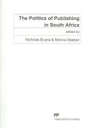 Cover of The politics of publishing in South Africa