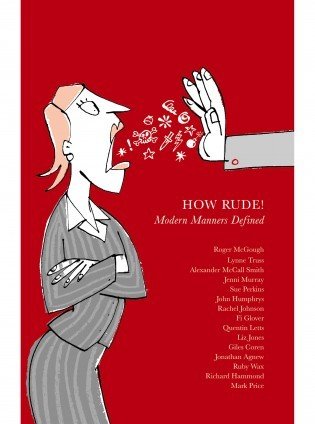 Cover of How Rude! Modern Manners Defined