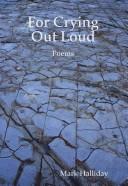 Cover of For Crying Out Loud