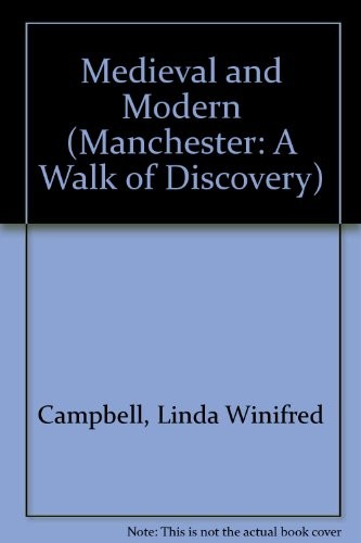 Cover of Medieval and Modern (Manchester: a Walk of Discovery)