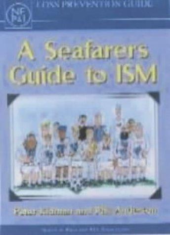 Cover of A Seafarer's Guide to ISM