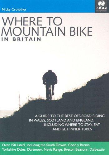 Cover of Where to Mountain Bike in Britain