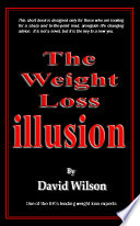 Cover of The Weight Loss Illusion