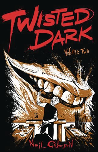 Cover of Twisted Dark, Volume 2