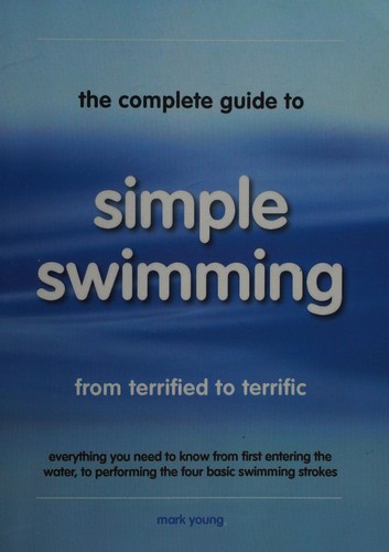 Cover of The complete guide to simple swimming