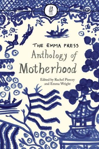 Cover of The Emma Press Anthology of Motherhood