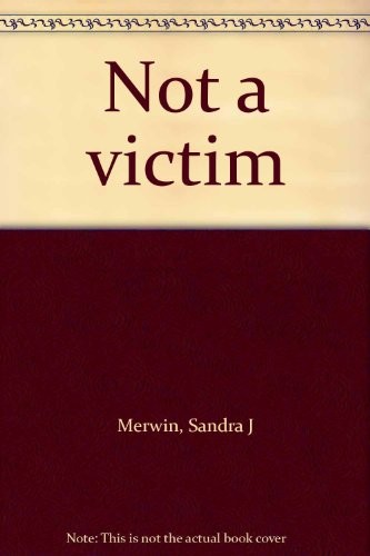 Cover of Not a victim