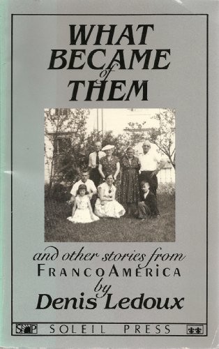 Cover of What Became of Them and Other Stories from Franco America