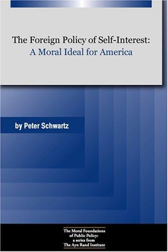 Cover of The Foreign Policy of Self-Interest