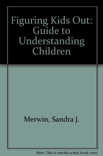 Cover of Figuring kids out