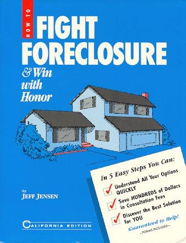 Cover of How to Fight Foreclosure and Win With Honor