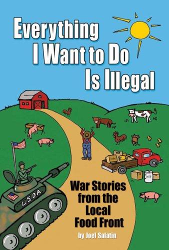 Cover of Everything I Want To Do Is Illegal