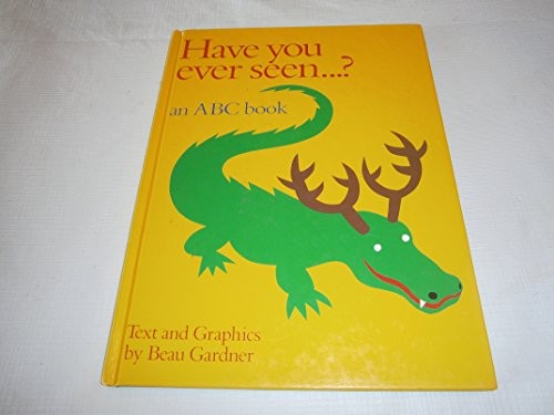 Cover of Have you ever seen--?