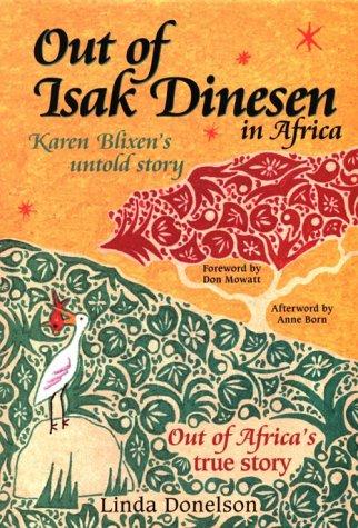 Cover of Out of Isak Dinesen in Africa: Karen Blixen's Untold Story