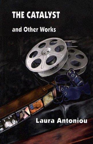 Cover of The Catalyst And Other Works