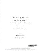 Cover of Designing Rituals of Adoption for the Religious and Secular Community