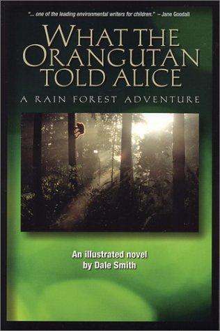 Cover of What The Orangutan Told Alice