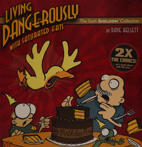 Cover of Living dangerously with saturated fats