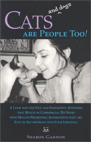 Cover of Cats and Dogs Are People Too!