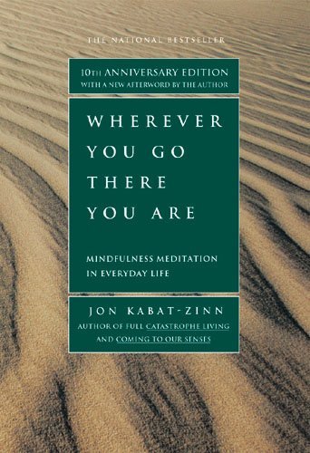 Cover of Wherever You Go There You Are