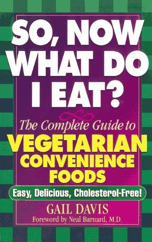 Cover of So, now what do I eat?