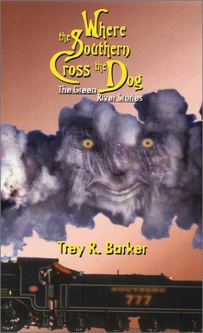 Cover of Where the Southern Cross the Dog