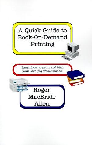 Cover of A Quick Guide to Book-On-Demand Printing