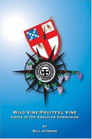 Cover of Wild Vine, Fruitful Vine