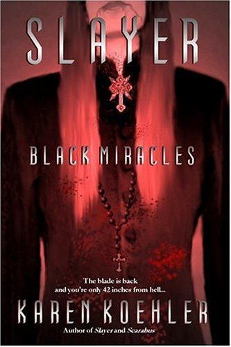 Cover of Slayer Black Miracles