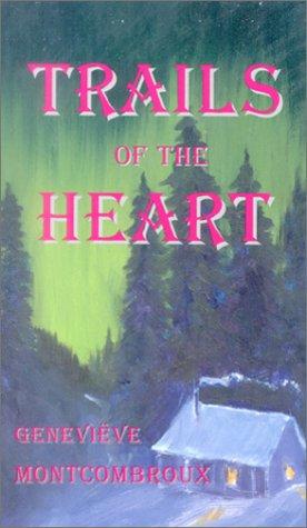 Cover of Trails of the heart