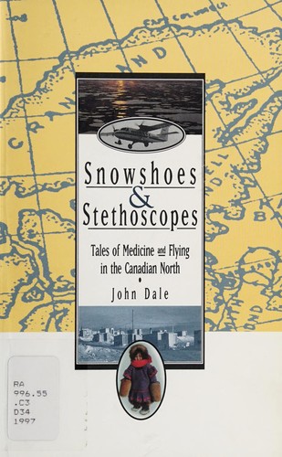 Cover of Snowshoes & Stethoscopes