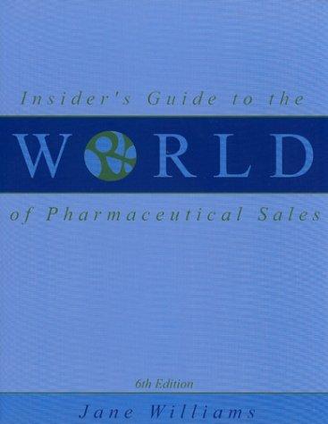 Cover of Insider's guide to the world of pharmaceutical sales