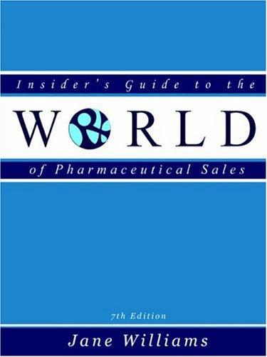 Cover of Insider's Guide to the World of Pharmaceutical Sales