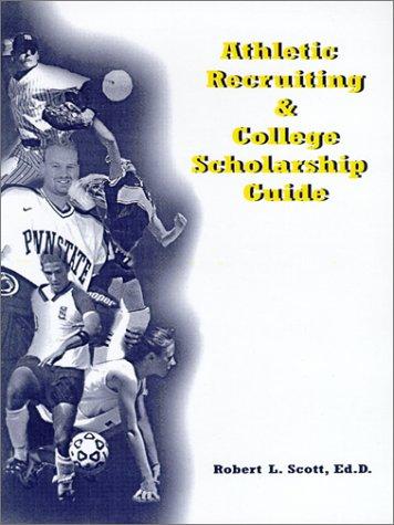 Cover of Athletic Recruiting & College Scholarship Guide