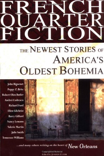Cover of French Quarter Fiction: The Newest Stories of America's Oldest Bohemia