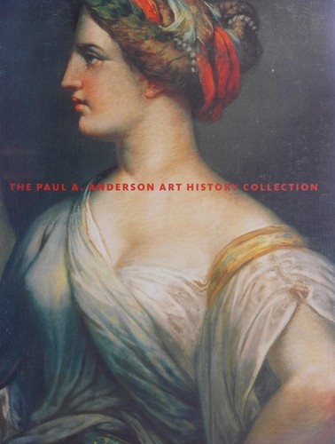 Cover of The Paul A. Anderson Art History Collection