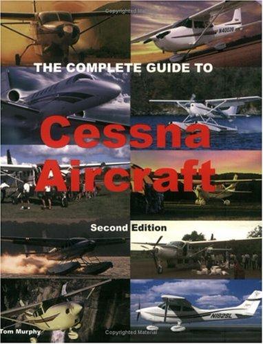 Cover of The Complete Guide to Cessna Aircraft
