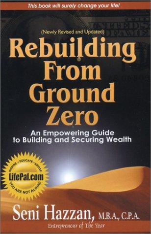Cover of Rebuilding from Ground Zero, An Empowering Guide to Building and Securing Wealth