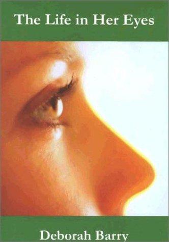 Cover of The Life in Her Eyes