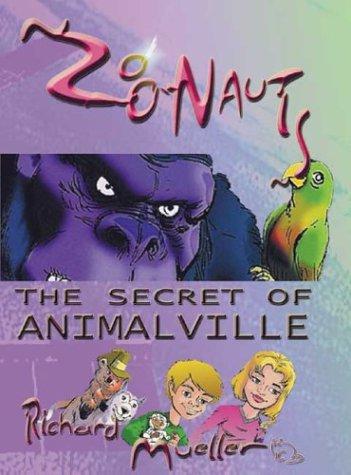 Cover of Zoonauts: The Secret of Animalville
