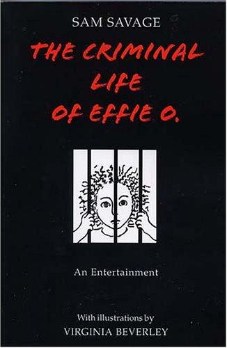 Cover of The Criminal Life of Effie O.