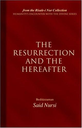 Cover of The resurrection and the hereafter